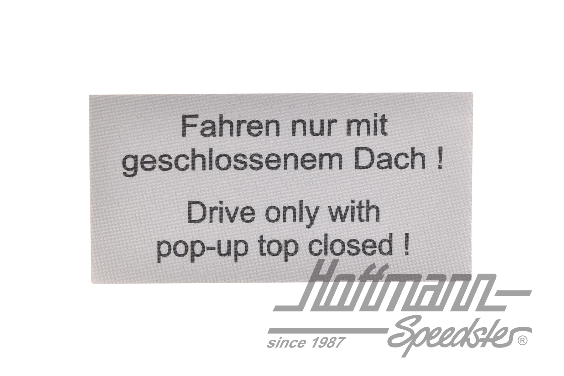 Sticker "Drive only with closed roof" |  | 021-0198-64